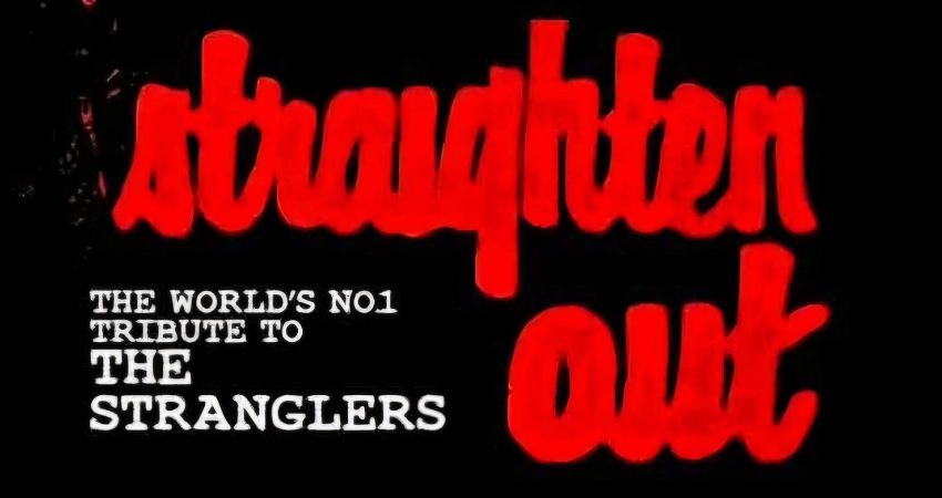Straighten Out - The worlds best tribute to The Stranglers 