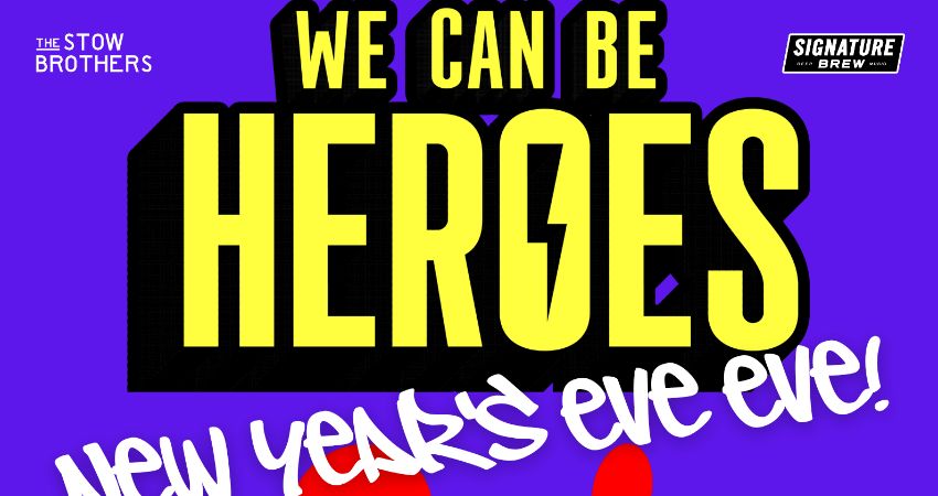 We Can Be Heroes: New Year's Eve Eve