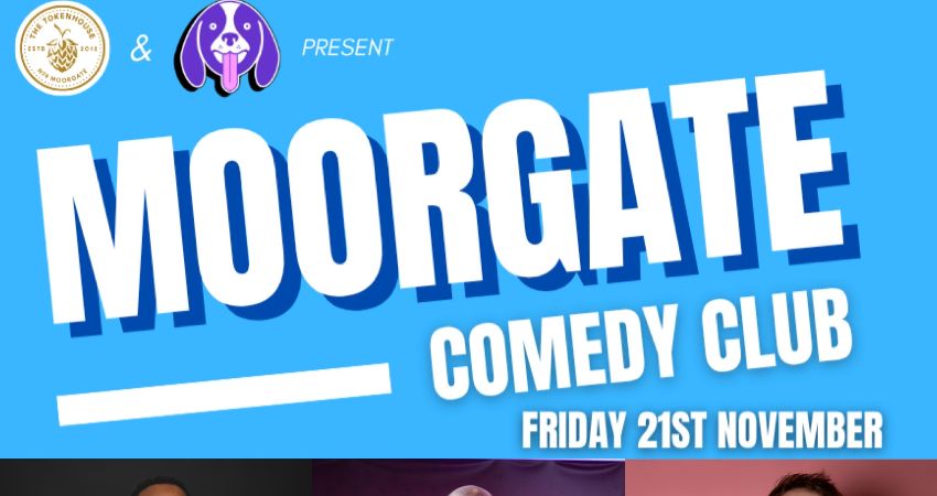 Moorgate Comedy Club @ The Tokenhouse Pub : Nabil Abdulrashid , Ali Woods , Mags Mchugh & more...