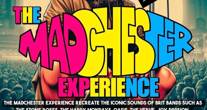 THE MADCHESTER EXPERIENCE 