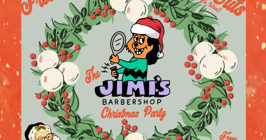 The Jimi's Barbershop Christmas Party