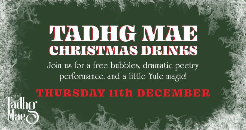 Christmas and Poison Poetry at Tadhg Mae