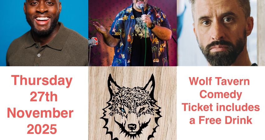Comedy at The Wolf Tavern Deptford - South East London SE8 5RE  *TICKET includes a FREE DRINK!