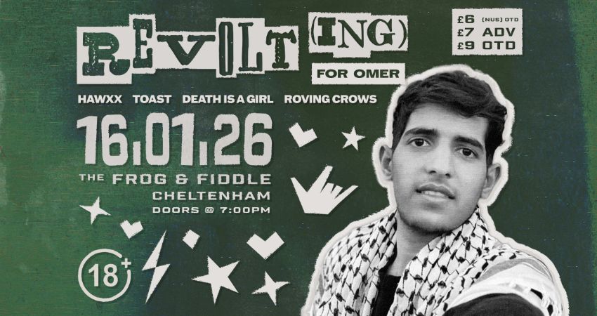 REVOLT(ING) FOR OMER - FUNDRAISER GIG! Ft. HAWXX // TOAST // DEATH IS A GIRL // ROVING CROWS 