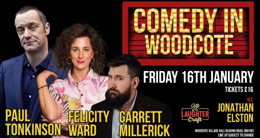 January's Comedy in Woodcote 