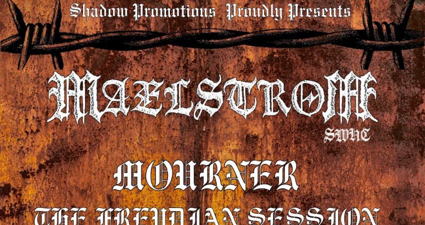 MAELSTROM, MOURNER..... 