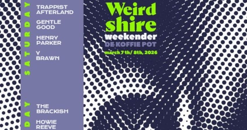 Weirdshire March Weekend