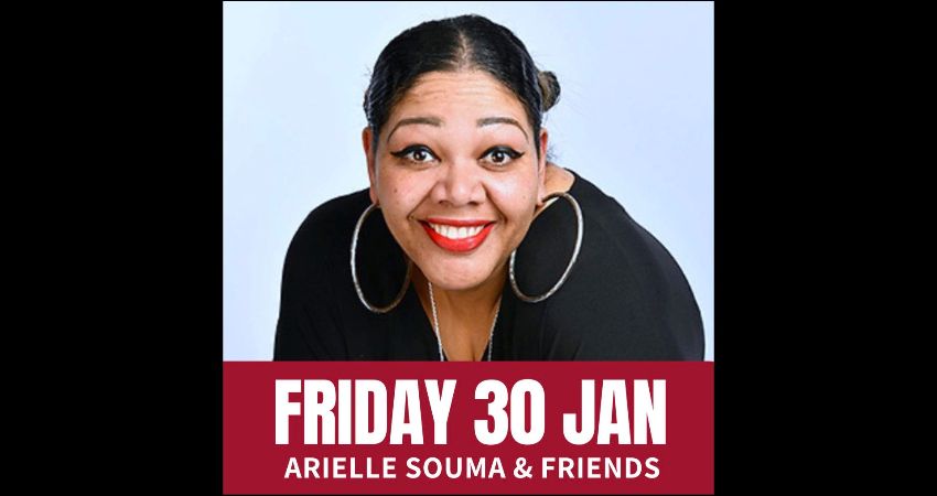 Friday Comedy with Arielle Souma & Friends 