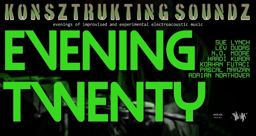 Konsztrukting Soundz EVENING TWENTY 