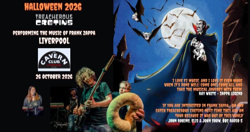 Zappa at Halloween! Treacherous Cretins playing the music of Frank Zappa 