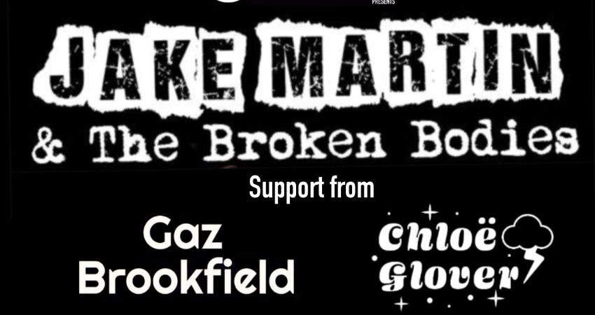 Jake Martin & The Broken Bodies 