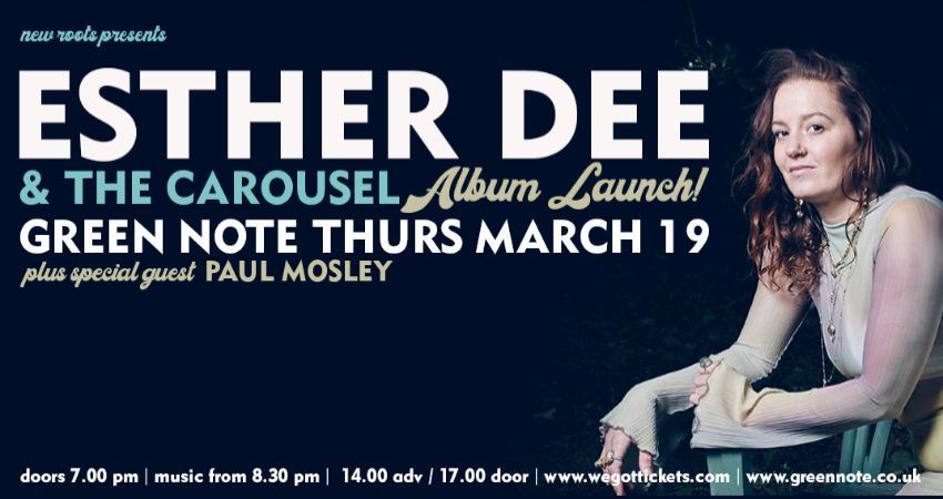 New Roots presents Esther Dee & the Carousel