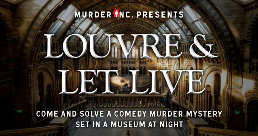 Murder Inc presents: Louvre & Let Live 