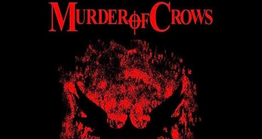 MURDER OF CROWS 