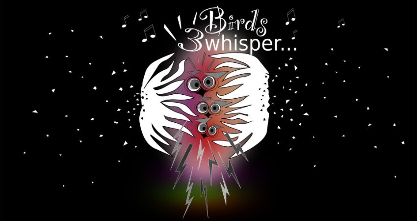 Three Birds Whisper 
