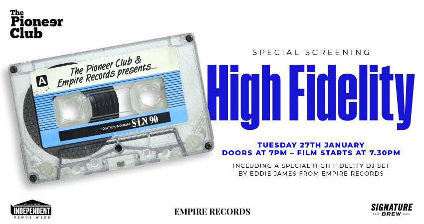High Fidelity Screening with Empire Records - Independent Venue Week 