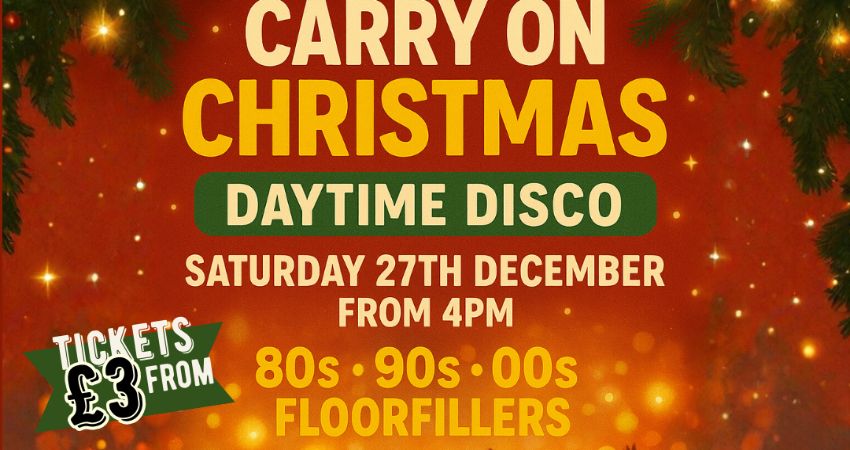 Daytime Disco - CARRY ON CHRISTMAS 