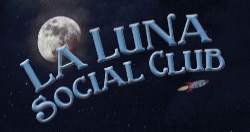 La Luna Social Club no. 25 