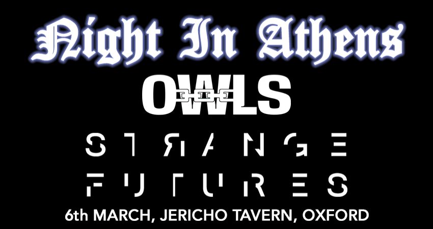 Intrusion presents… Night In Athens + OWLS + Strange Futures