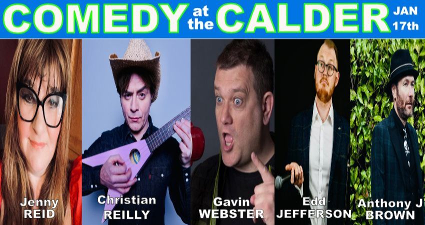 Comedy at the Calder Jan '26 Starring Christian Reilly and Gavin Webster 