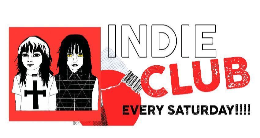 INDIE CLUB - AFTER THE BANDS 