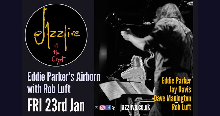 Eddie Parker's Airborn with Rob Luft 