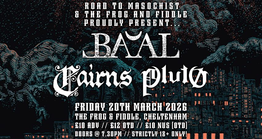 ROAD TO MASOCHIST PRESENTS! Ft. BA'AL // CAIRNS // PLUTO 