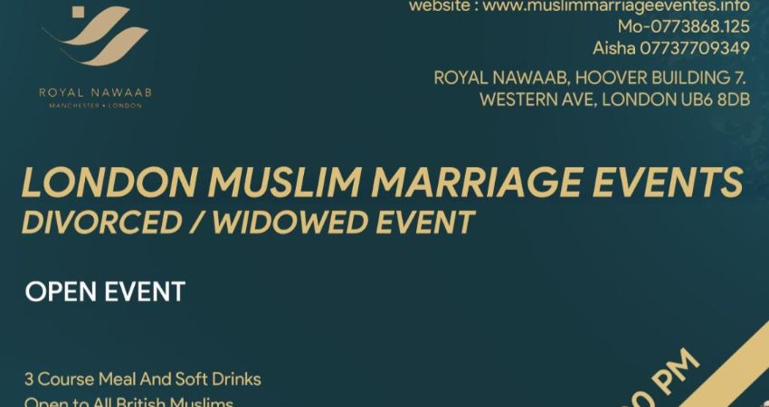 Muslim Marriage Events London - Divorced/Widowed Event 