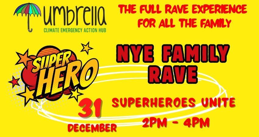 NYE Family Rave
