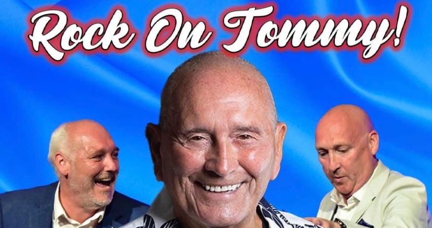 Rock On Tommy - An Evening With Tommy Cannon & The Harper Brothers 