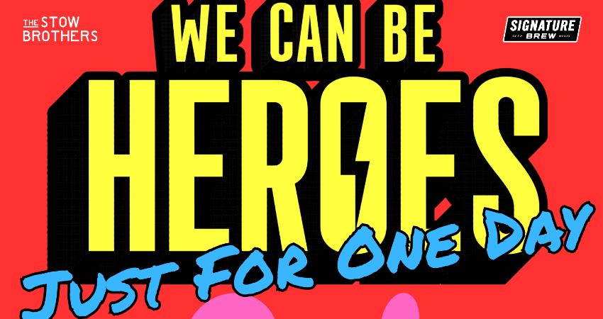 We Can Be Heroes: Just for One Day 