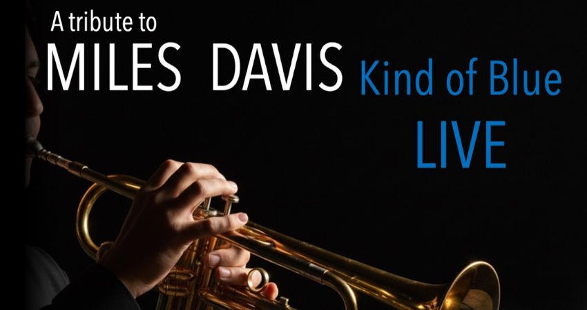 A Tribute to Miles Davis - Kind Of Blue Live 