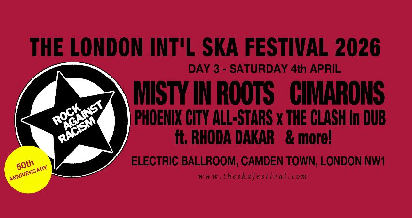 LISF2026 Day 3: Rock Against Racism 50th Anniversary: Misty In Roots, Cimarons & more! 