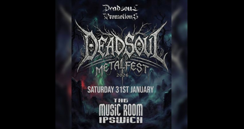 DEADSOUL METALFEST 2026 - IPSWICH 