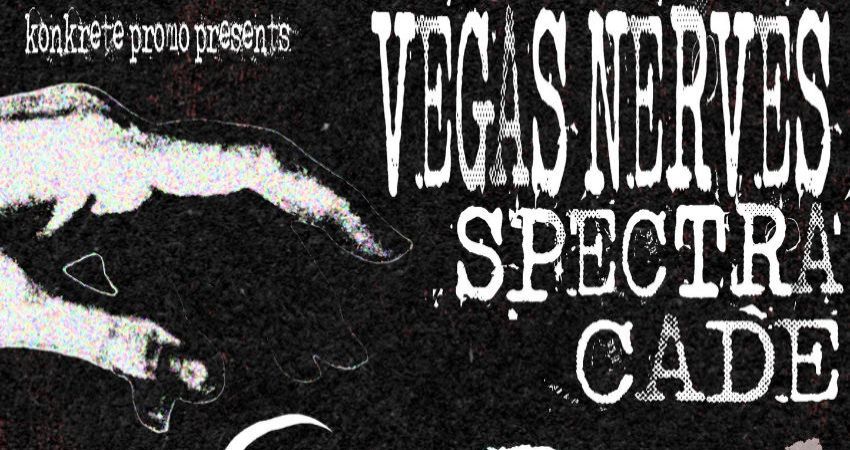 VEGAS NERVES/ SPECTRA/ CADE