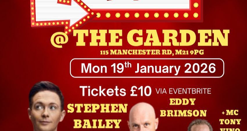 Comedy @ The Garden, Chorlton, Monday 19th Jan 2026