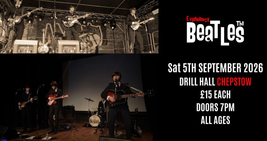 Experience The Beatles at Chepstow Drill Hall
