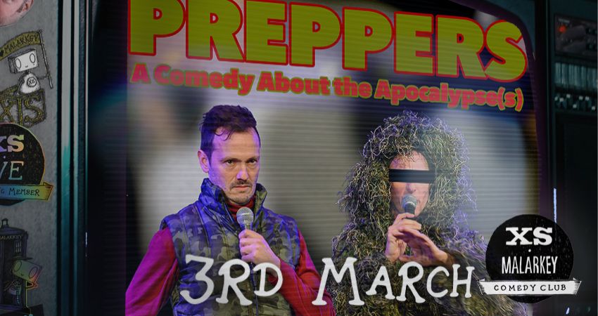 XS Malarkey with PREPPERS (STUART LAWS & MATT SANDSTORM) 
