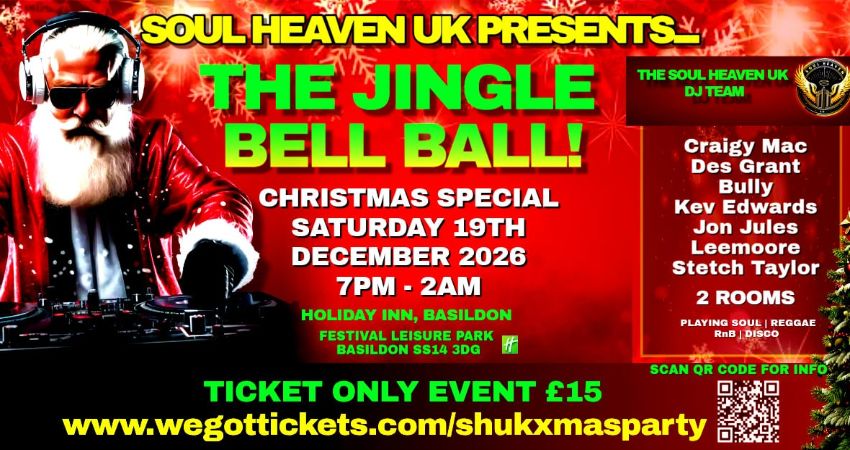 Soul Heaven UK Jingle Bell Ball 🎄 