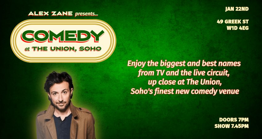 Comedy at The Union, Soho