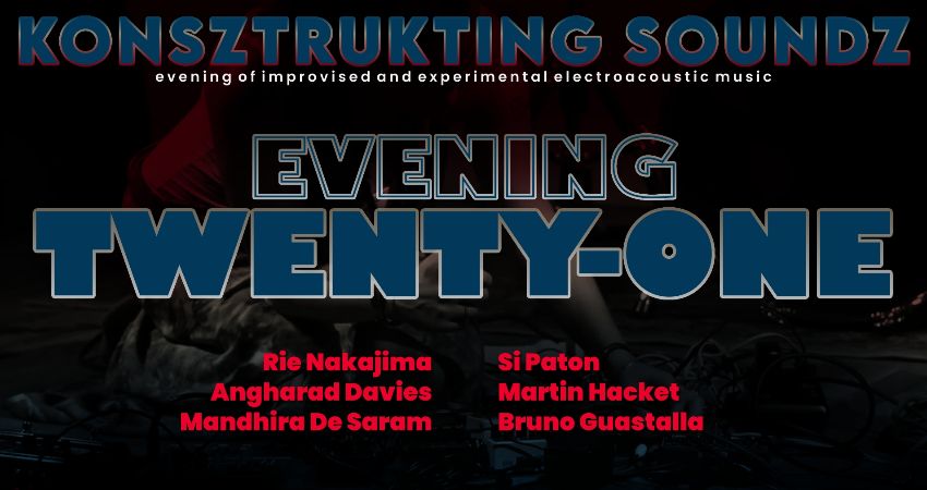 Konsztrukting Soundz EVENING TWENTY-ONE 