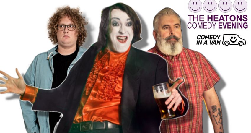 Heatons Comedy Evening. Stockport 