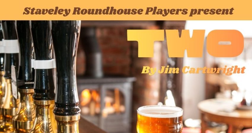 TWO by Jim Cartwright 