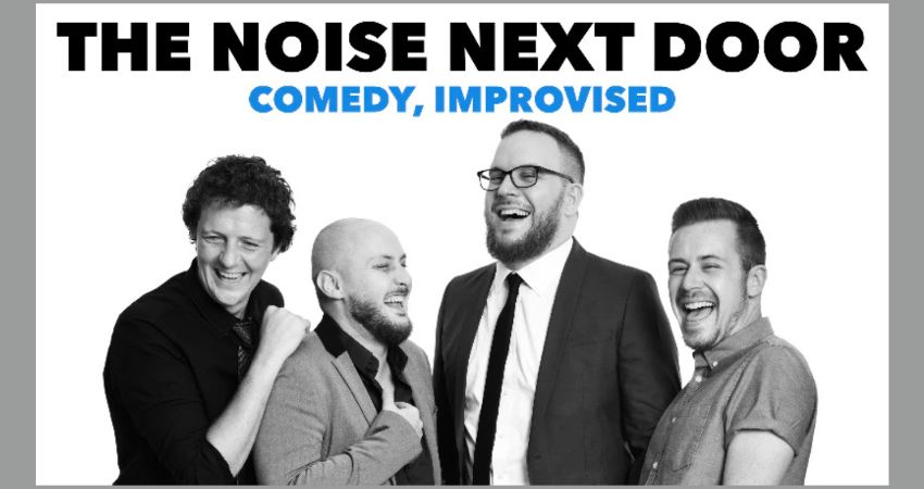 The Noise Next Door comedy show in Southampton 