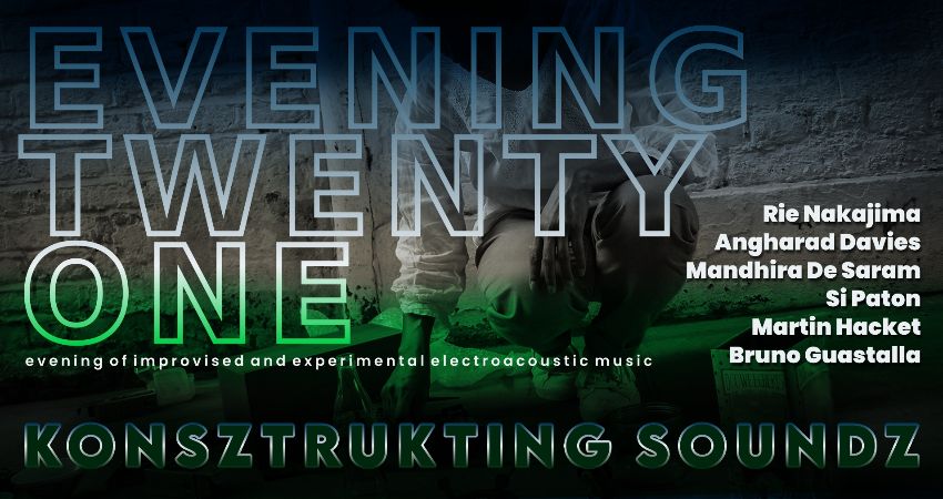 Konsztrukting Soundz EVENING TWENTY-ONE 