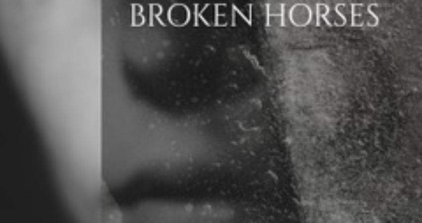Broken Horses + The Girl In The Year Above 