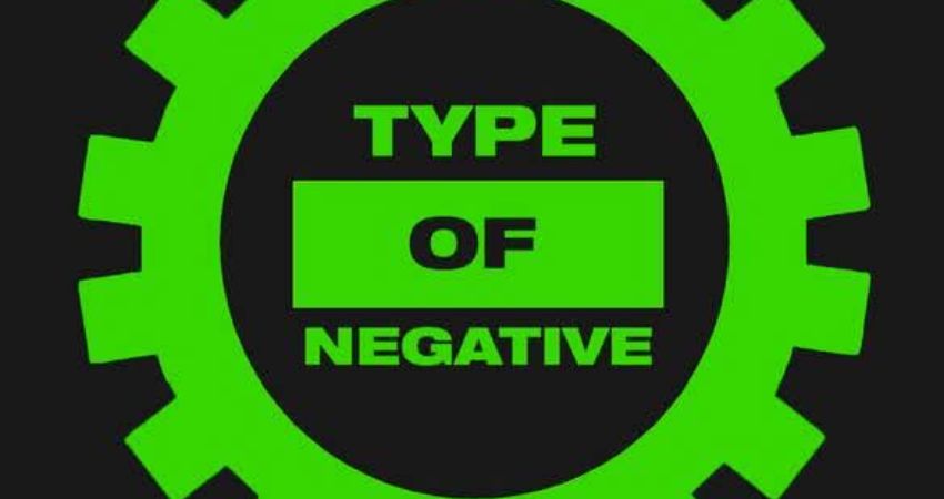 TYPE OF NEGATIVE 