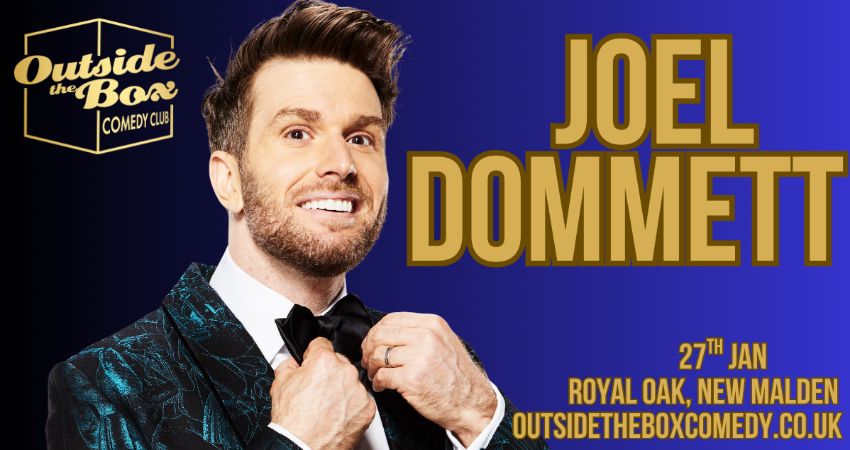 JOEL DOMMETT headlines OTB Comedy at the Royal Oak, New Malden 
