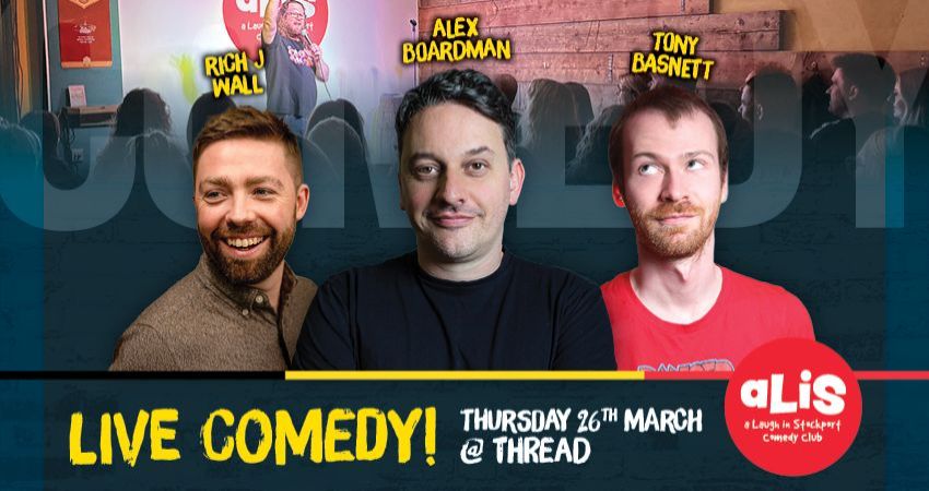 A Laugh In Stockport Comedy Club – Thurs 26th March 