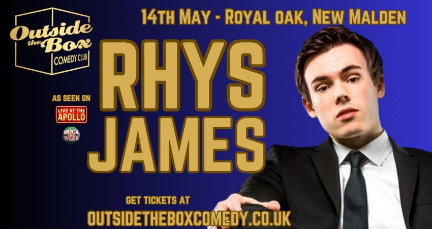 RHYS JAMES at Outside the Box Comedy Club, New Malden 